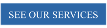 SEE OUR SERVICES