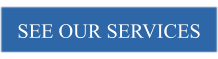 SEE OUR SERVICES