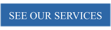 SEE OUR SERVICES